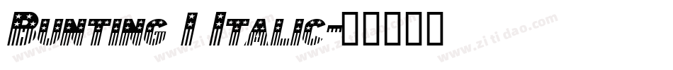 Bunting 1 Italic字体转换